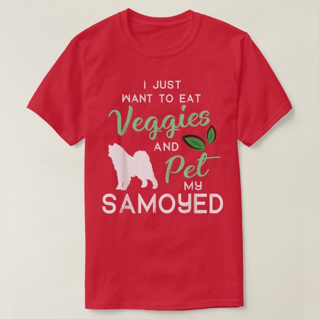 Samoyed Funny Vegan Dog Lover Owner Xmas Birthday  T-Shirt (Design Front)