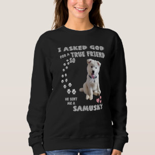 Samoyed Husky Mix Dog Quote Mum Dad Costume Cute S Sweatshirt