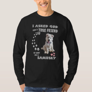 Samoyed Husky Mix Dog Quote Mum Dad Costume Cute S T-Shirt
