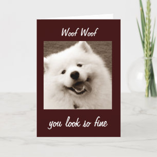 SAMOYED SAYS YOU LOOK **FINE FOR TURNING 39** CARD