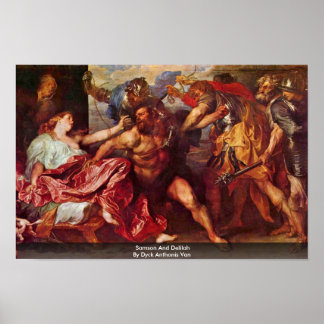 Samson And Delilah By Dyck Anthonis Van Poster