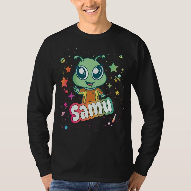 SAMU - Cute Boy Name with cute Alien T-Shirt (Front)