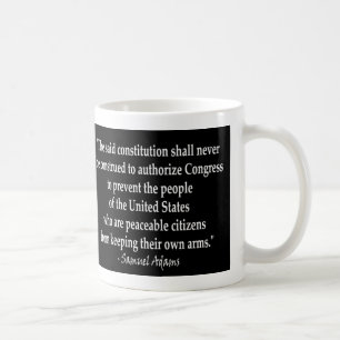 Samuel Adams -Citizens Arms Quote Coffee Mug