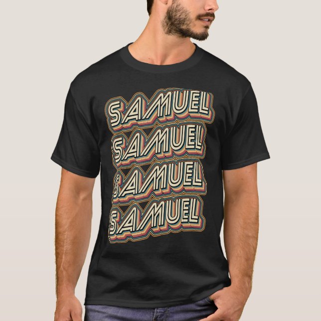 Samuel Groovy Style Retro My Name is Samuel T-Shirt (Front)