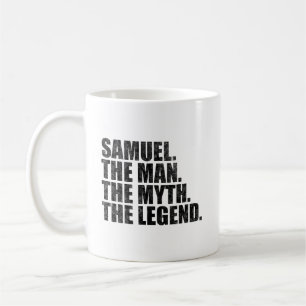 Samuel name, Samuel The Man The Myth The Legend Coffee Mug
