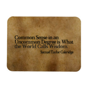 Samuel T. Coleridge Inspirational Quote "Wisdom" Magnet