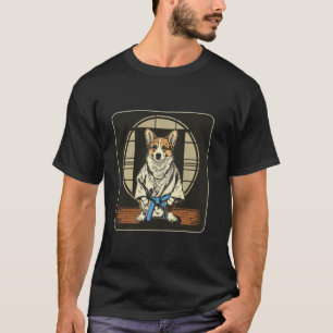 Samurai Corgi in Jiu Jitsu Gi BJJ Life Karate Taek T-Shirt