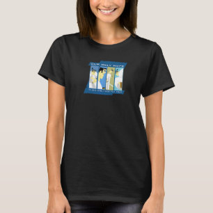 Samurai Jack Our Only Hope Is One Man From The Pas T-Shirt