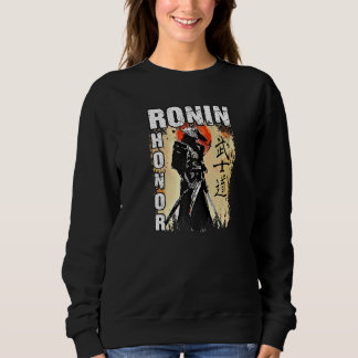 Samurai Ronin Straw Hat Warrior Sword Fighter Japa Sweatshirt
