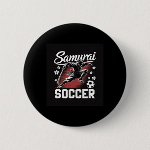 Samurai Soccer Warrior Spirit Footll Katana Blade 6 Cm Round Badge