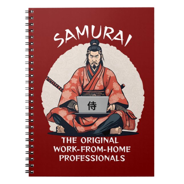 Samurai: The Original Work-From-Home Professionals Notebook (Front)