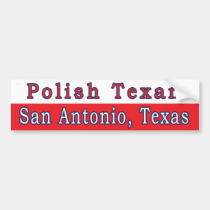 San Antonio Polish Texan Bumper Sticker