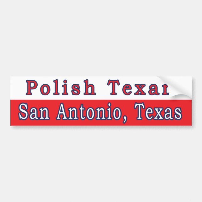 San Antonio Polish Texan Bumper Sticker (Front)