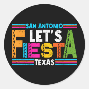 San Antonio Texas Lets Fiesta Cinco De Mayo Party  Classic Round Sticker