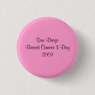 San Diego Breast Cancer 3 Day 2009 Cm Round Badge