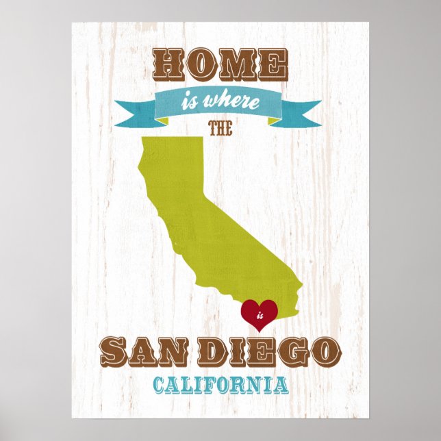 San Diego, California Map – Home Is Where The Hear Poster (Front)