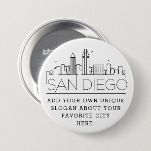 San Diego Skyline   Custom Slogan Button