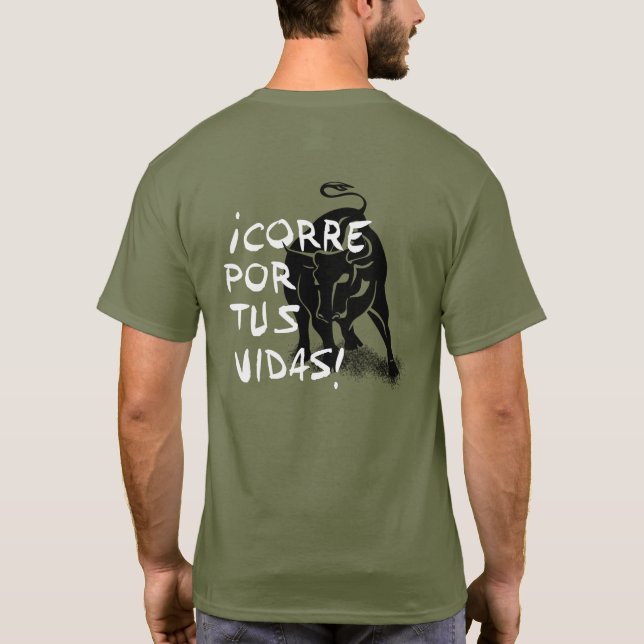 San Fermin encierro: ¡Corre por tus vidas!, T-Shirt (Back)