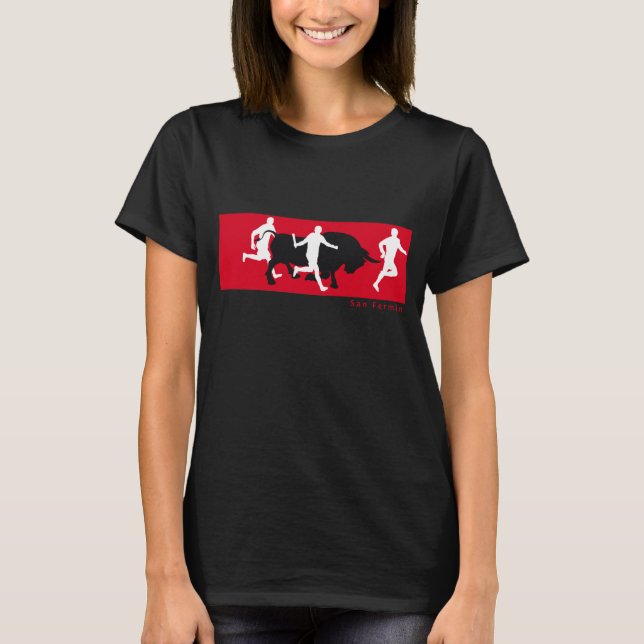 San Fermin, Pamplona: running with the bulls, T-Shirt (Front)