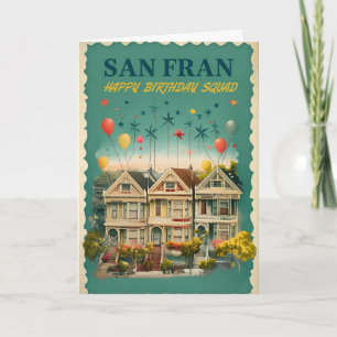 San Fran Birthday - Painted Ladies Design Card