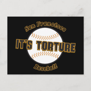 San Francisco Baseball It's Torture Postcard