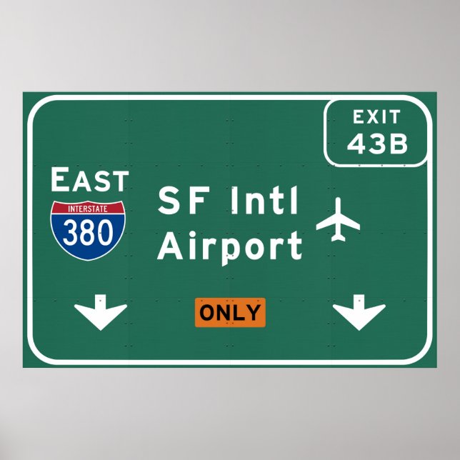 San Francisco CA SFO Airport I-380 E Interstate - Poster (Front)