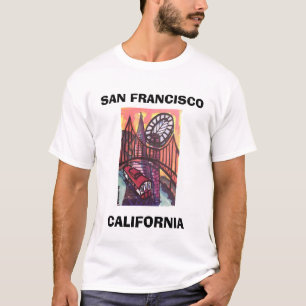 SAN FRANCISCO, CALIFORNIA T-Shirt