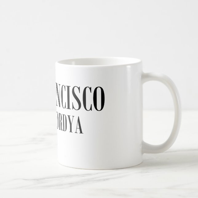 San Francisco, Cantaffordya Coffee Mug (Right)