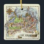 San Francisco Ceramic Ornament<br><div class="desc">A vintage map of San Francisco just perfect for a Christmas ornament or everyday! It's a colourful drawing by Jacques Liozu done ages ago but priceless. It shows the districts of the city, the Golden Gate, San Francisco Bay, and the Atlantic. It is so charming and will make a lovely...</div>