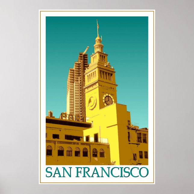 San Francisco Ferry Building - Pop Art Poster (Front)