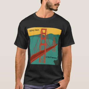 San Francisco - Golden Gate Bridge/ customize text T-Shirt