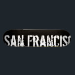San Francisco - Urban Style - Skateboard<br><div class="desc">cool urban design</div>