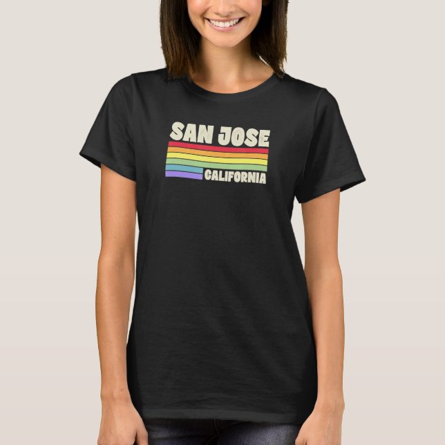 San Jose California Pride Rainbow Flag Gay Pride M T-Shirt (Front)