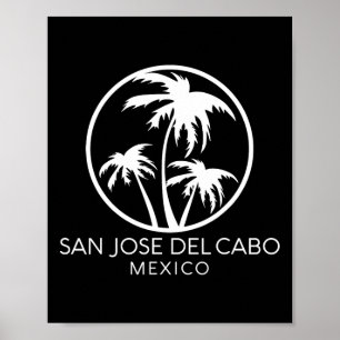 San Jose Del Cabo Mexico Los Cabos Vacation Beach  Poster