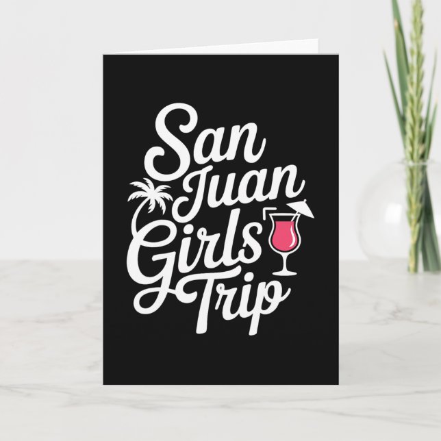 San Juan Girls Trip Matching Vacation Funny Women  Card (Front)