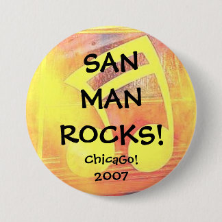 San Man Rocks II ChicaGo! 2007 7.5 Cm Round Badge