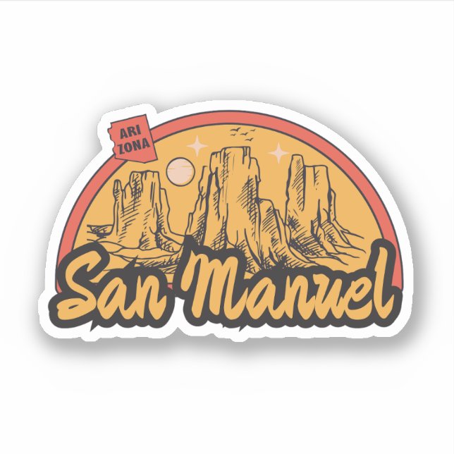 San Manuel, Arizona  Sticker (Front)