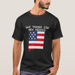 SAN YSIDRO CDP USA State America Travel New Mexica T-Shirt