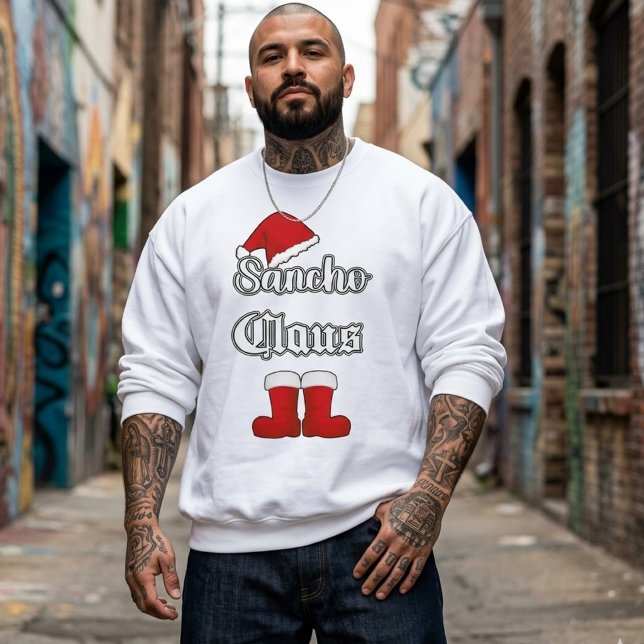 Sancho Claus Funny Christmas  Sweatshirt (Sancho Claus Funny Christmas Sweatshirt)