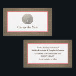 Sand Dollar & Burlap Change The Date Card<br><div class="desc">Sand Dollar & Burlap Change The Date Cards,  perfect for a beachy announcement.</div>