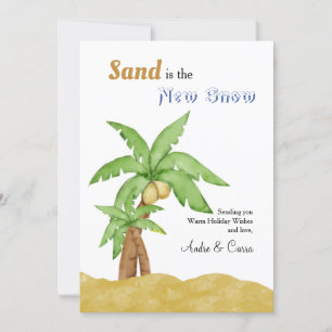 Sand is the New Snow Holiday Card