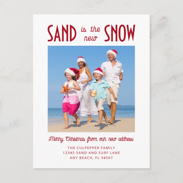 Sand is the New Snow Photo Moving Announcement Postcard (Front)