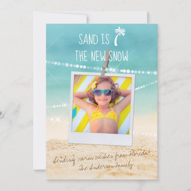 Sand is the New Snow Tropical Holiday Photo Card (Front)