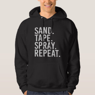 Sand Tape Spray Repeat. Auto Body Painter Automoti Hoodie