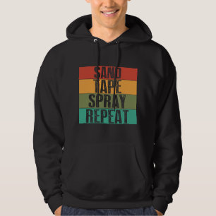 Sand Tape Spray Repeat Auto Body Painter Car Paint Hoodie