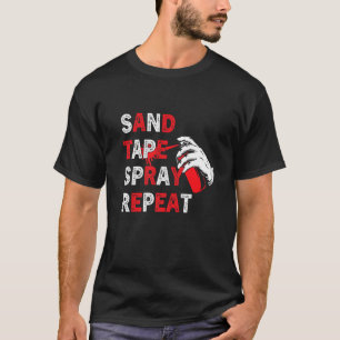 Sand Tape Spray Repeat Auto Body Technician Car Pa T-Shirt