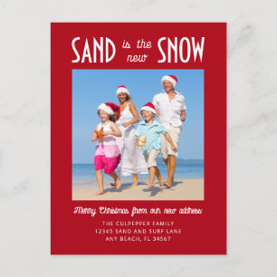 Sand the New Snow Photo Red Moving Announcement Postcard