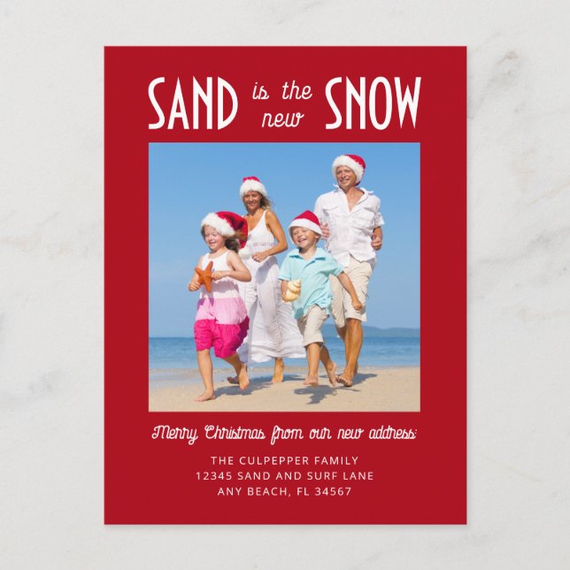Sand the New Snow Photo Red Moving Announcement Postcard (Front)