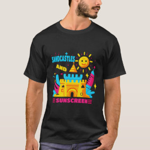 Sandcastles And Sunscreen T-Shirt