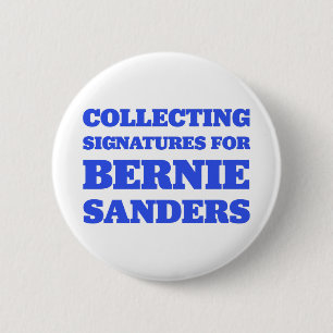 Sanders Collecting Signatures Round Button